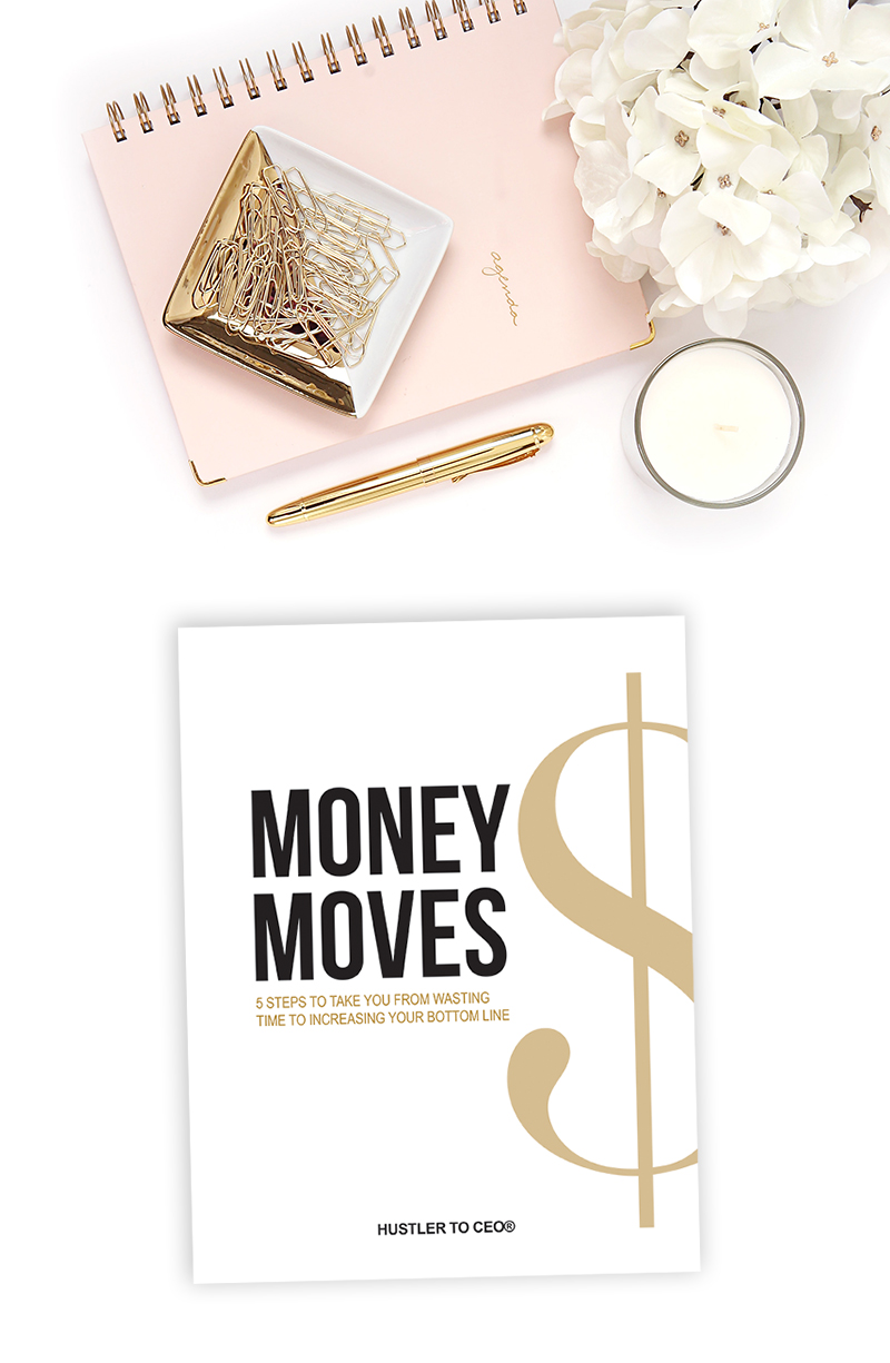 Money Moves Workbook - Hustler To CEO