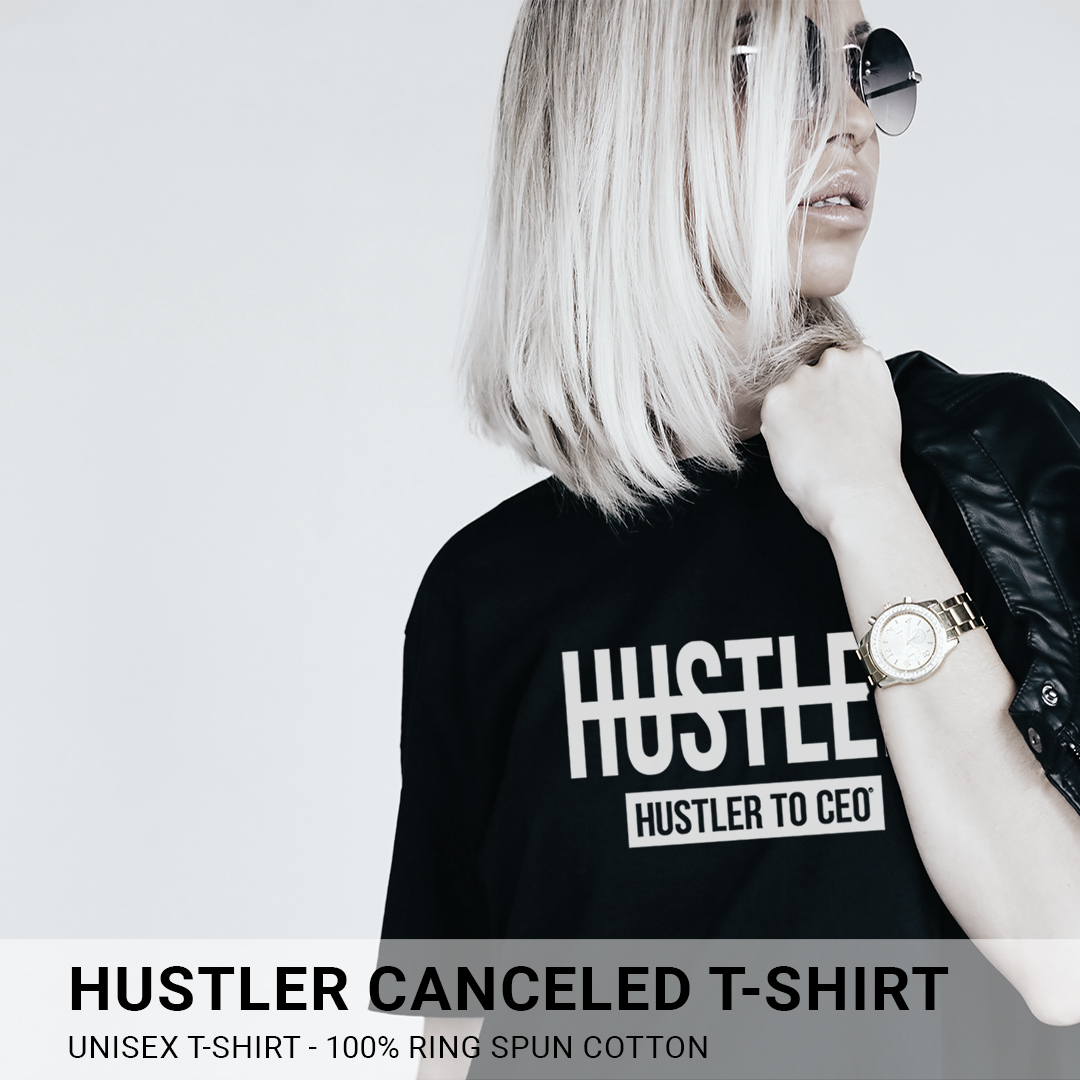 Hustler Canceled Unisex T-Shirt - Hustler To CEO