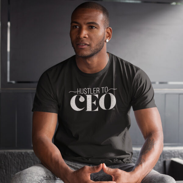 Classic Hustler to CEO Short-Sleeve Unisex T-Shirt - Image 3